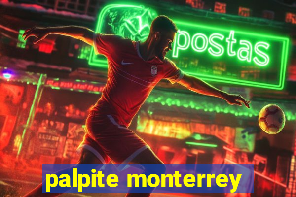 palpite monterrey